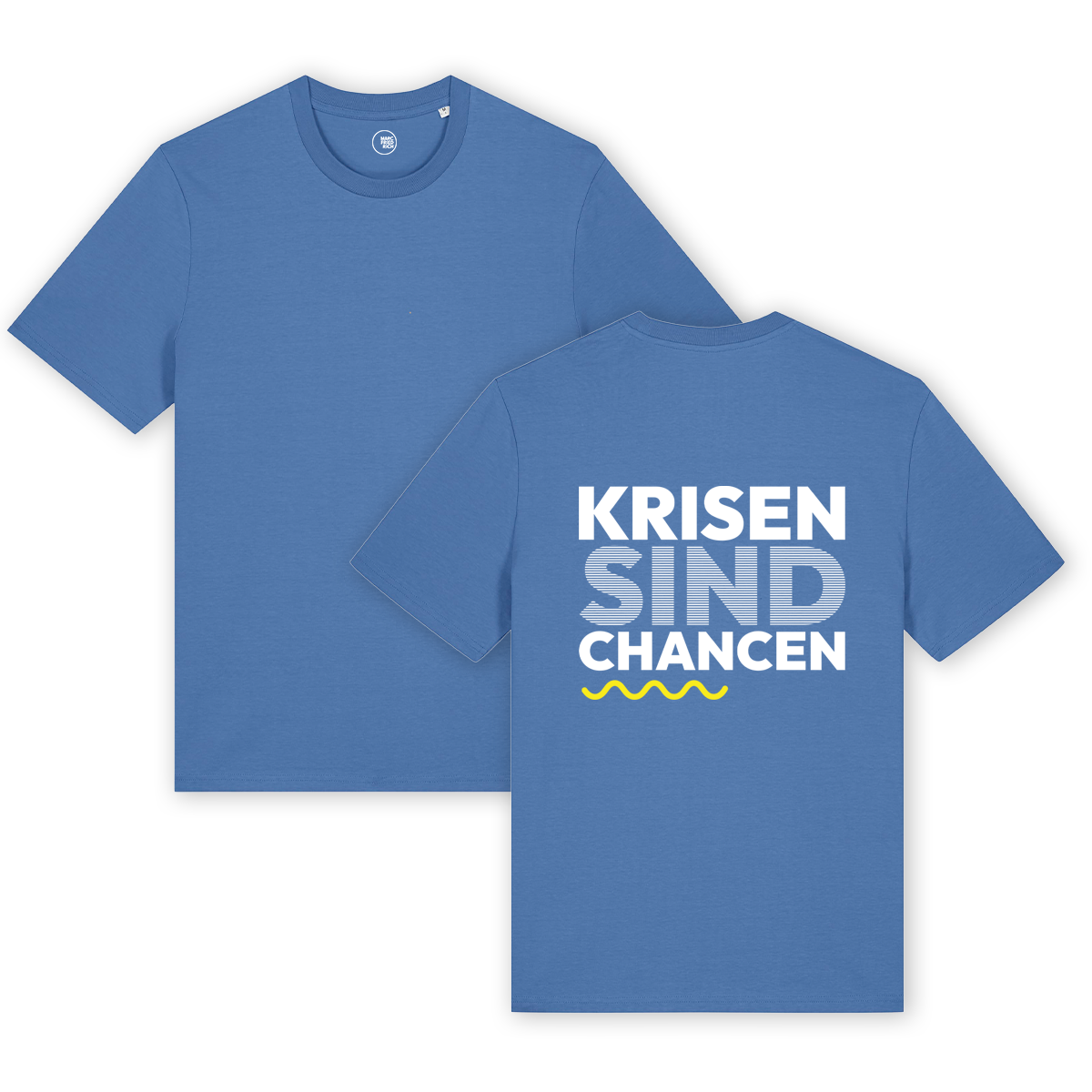 T-Shirt "Krisen sind Chancen"
