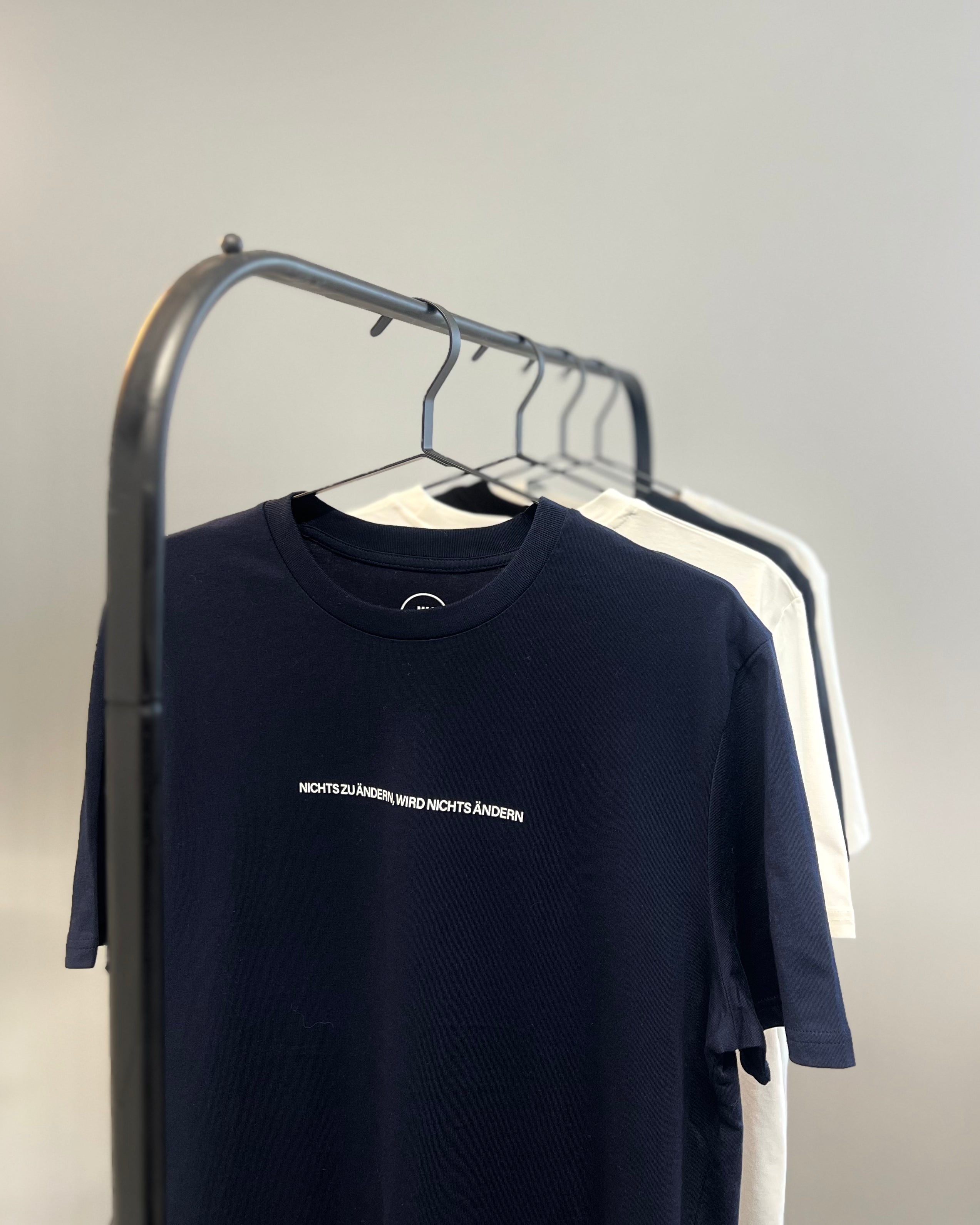 T-Shirt "Nichts zu ändern, wird nichts ändern"