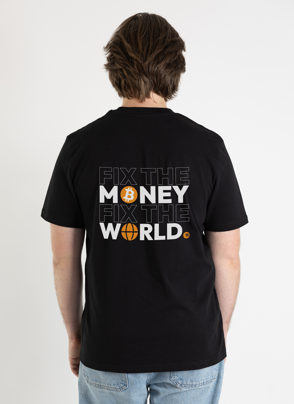 T-Shirt "Fix the Money Fix the World"