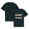 T-Shirt "Fix the Money Fix the World"