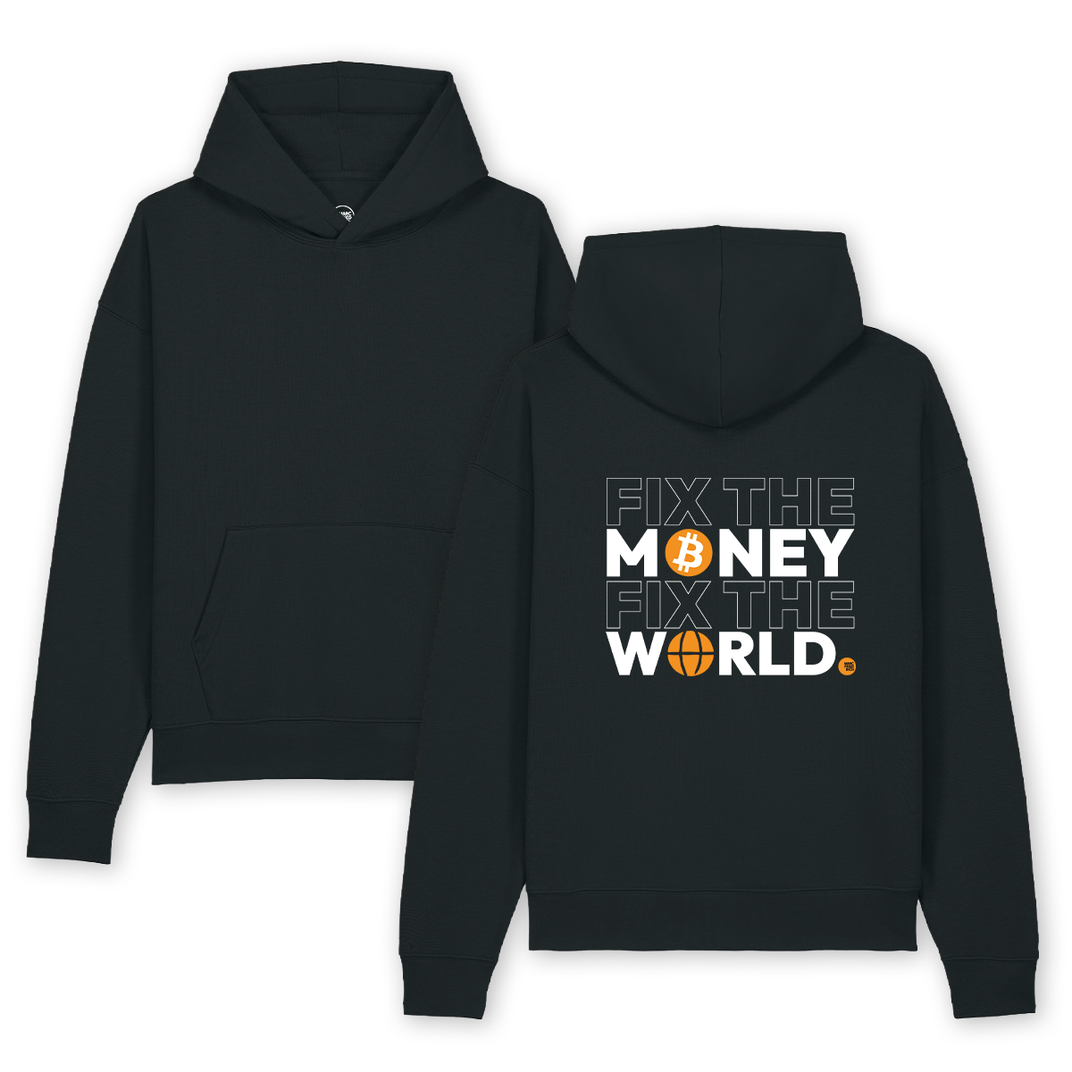 Hoodie "Fix the Money Fix the World"