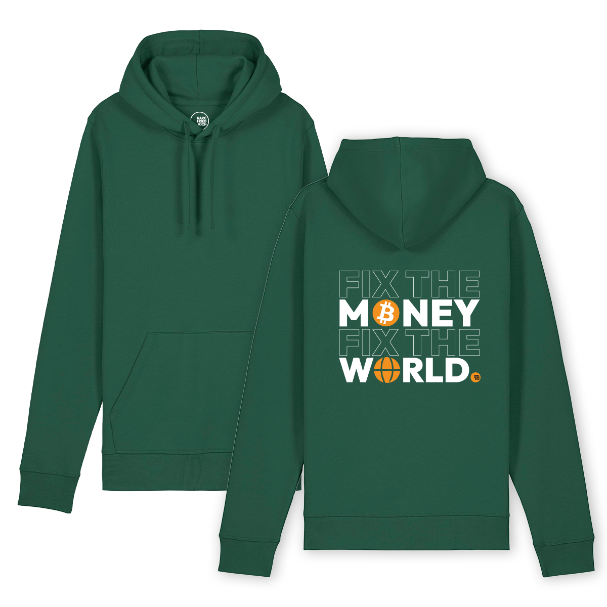 Hoodie "Fix the Money Fix the World"