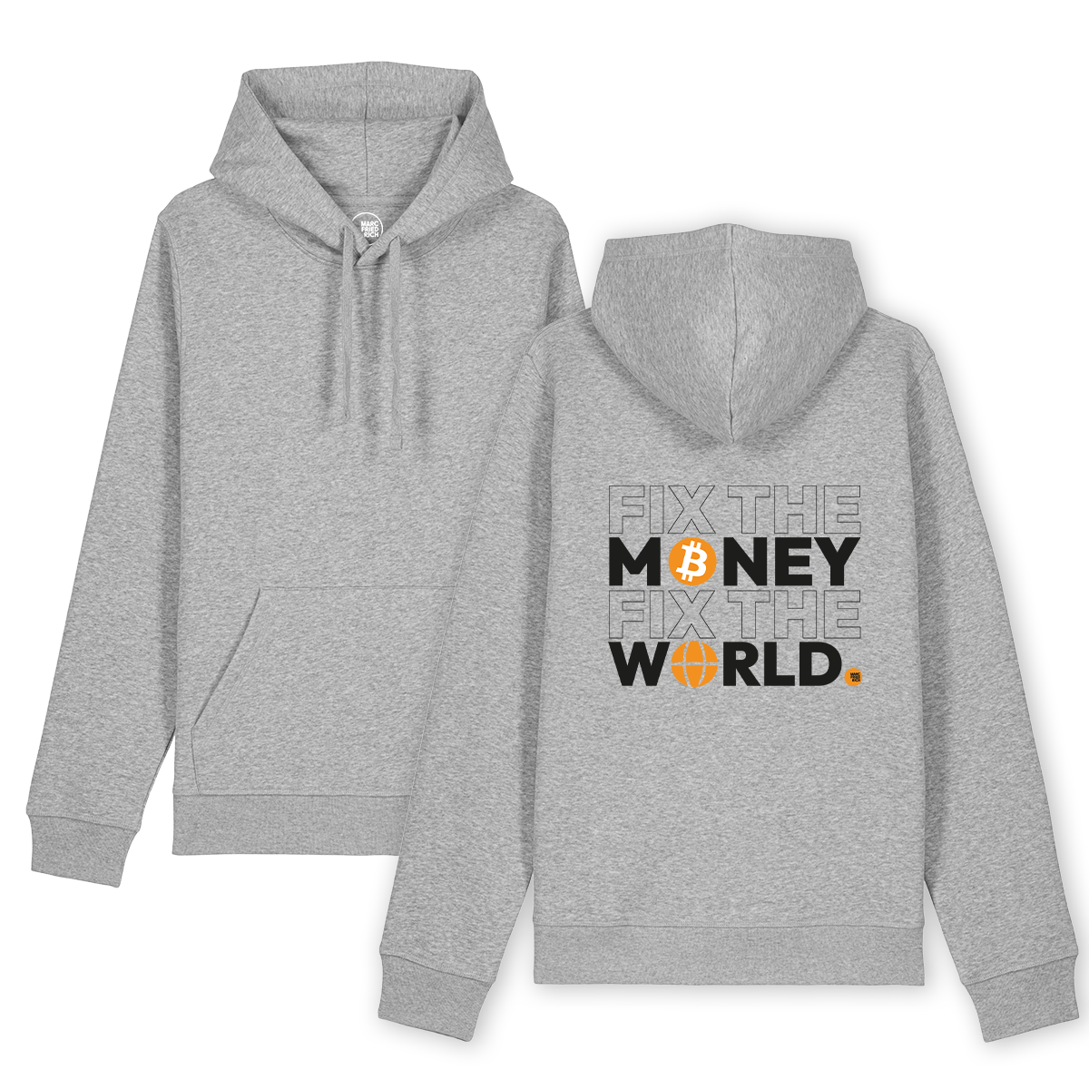 Hoodie "Fix the Money Fix the World"
