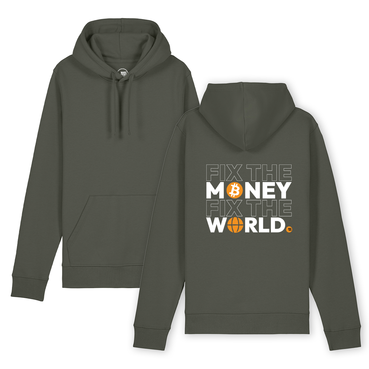 Hoodie "Fix the Money Fix the World"