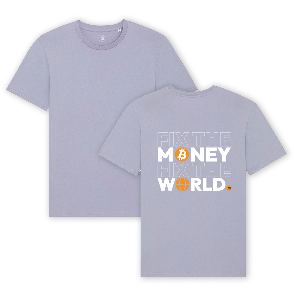 T-Shirt "Fix the Money Fix the World"