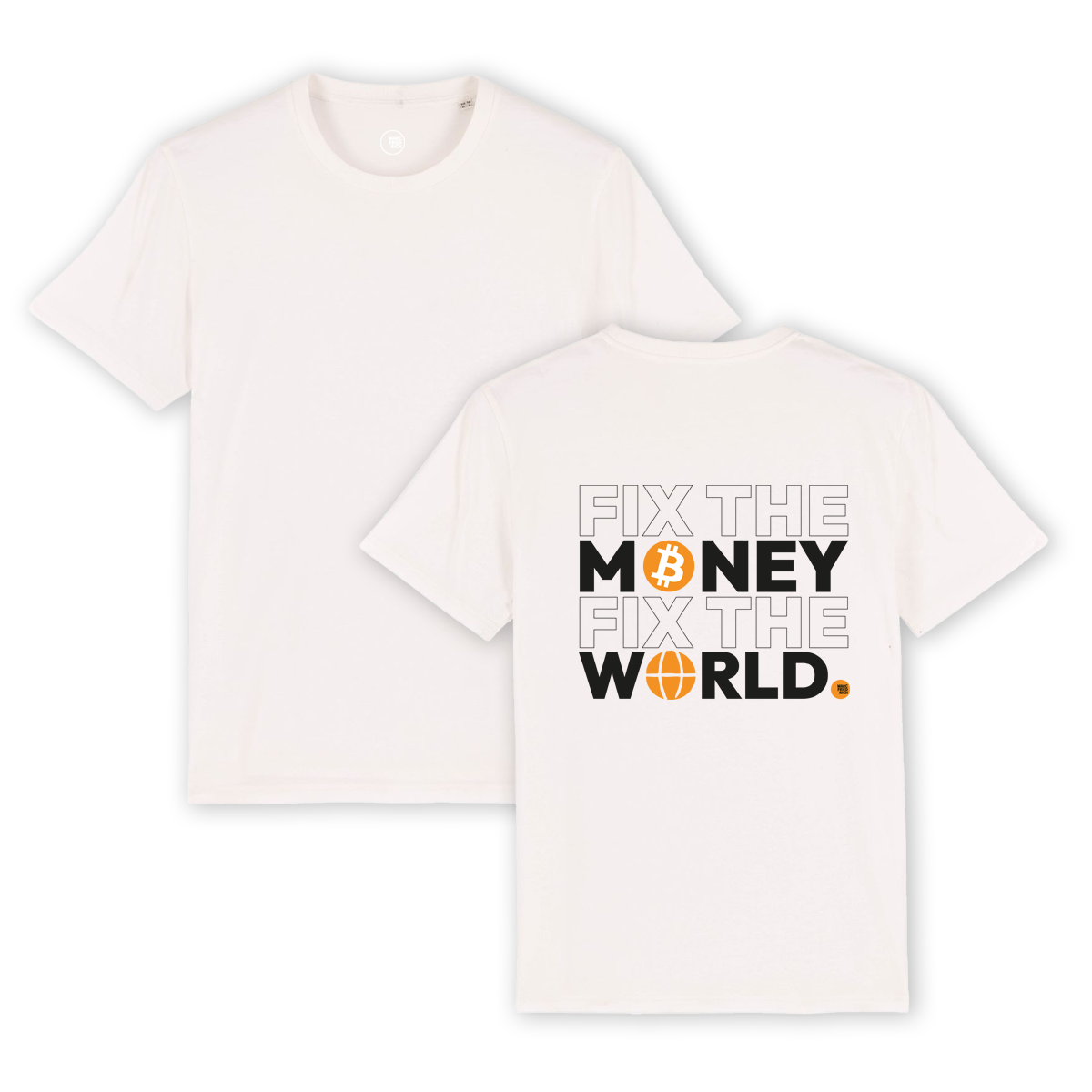 T-Shirt "Fix the Money Fix the World"