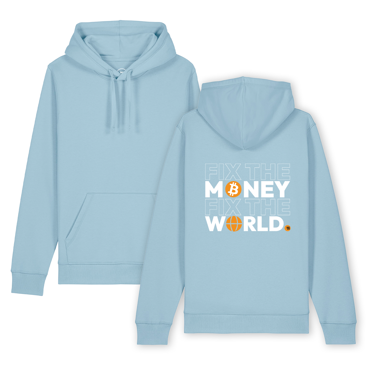 Hoodie "Fix the Money Fix the World"