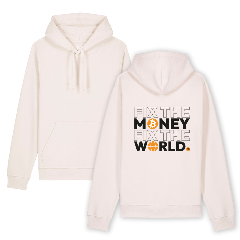 Hoodie "Fix the Money Fix the World"