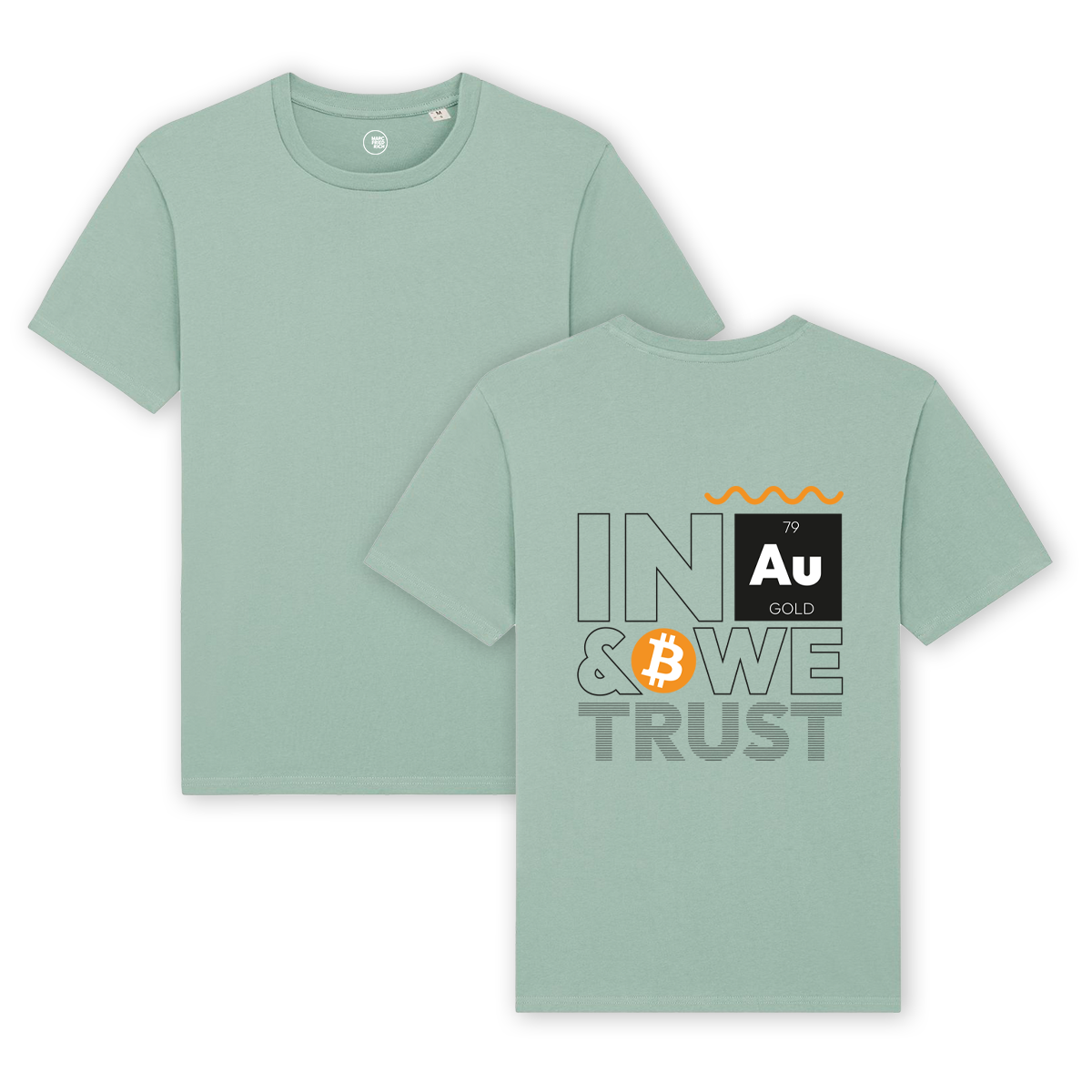 T-Shirt "In Gold & Bitcoin we trust"