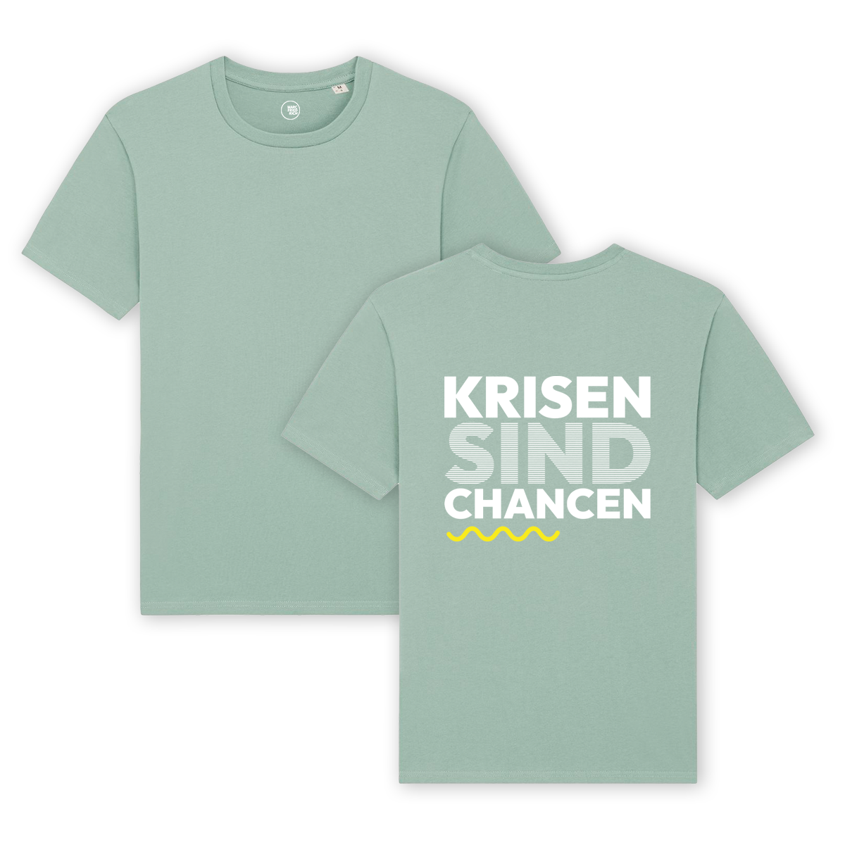 T-Shirt "Krisen sind Chancen"