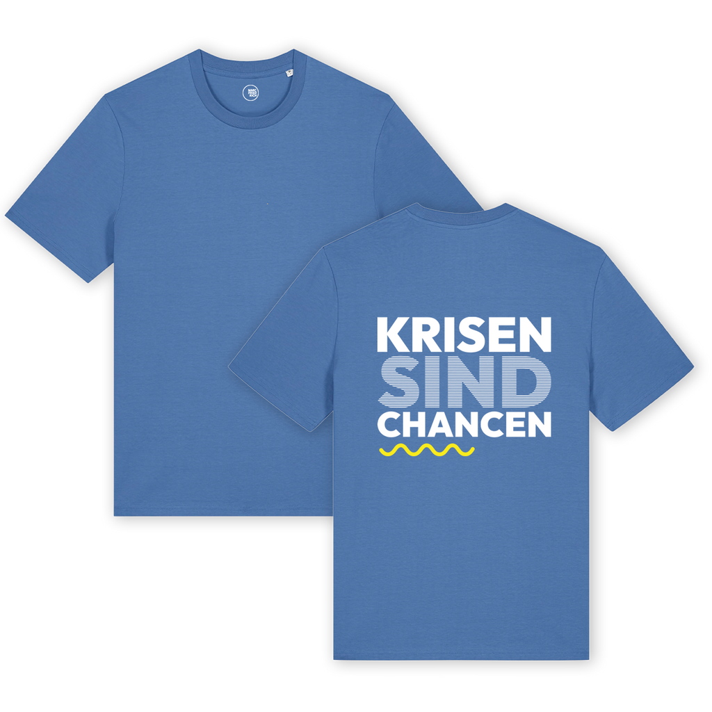 T-Shirt "Krisen sind Chancen"