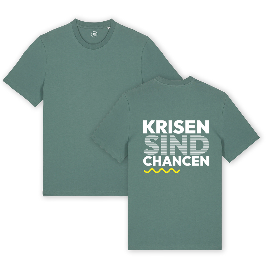 T-Shirt "Krisen sind Chancen"