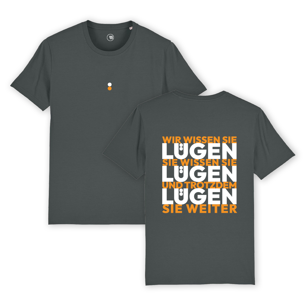 T-Shirt "Lügen Lügen Lügen"