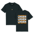 T-Shirt "Lügen Lügen Lügen"
