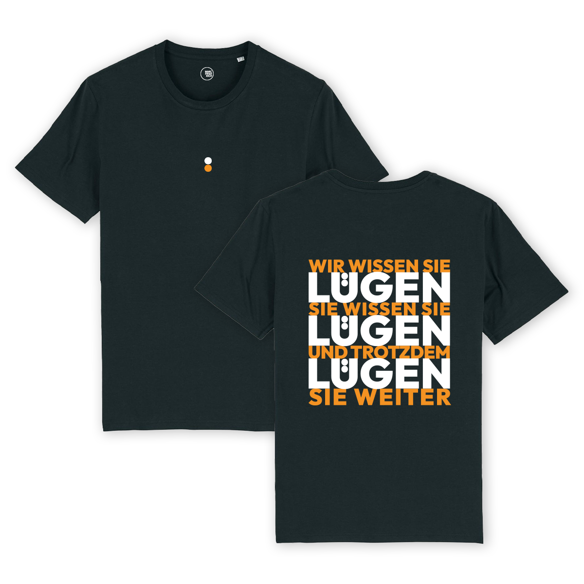 T-Shirt "Lügen Lügen Lügen"