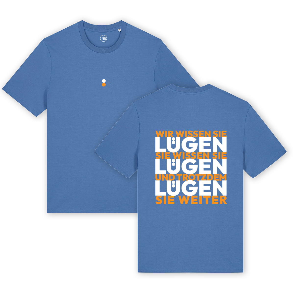 T-Shirt "Lügen Lügen Lügen"
