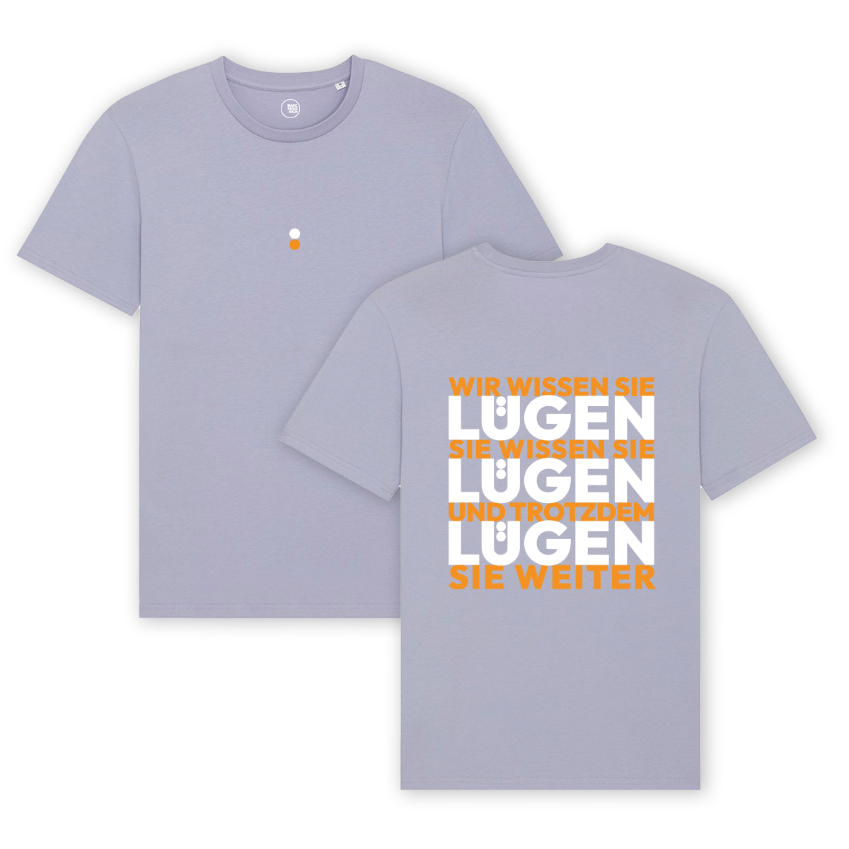 T-Shirt "Lügen Lügen Lügen"