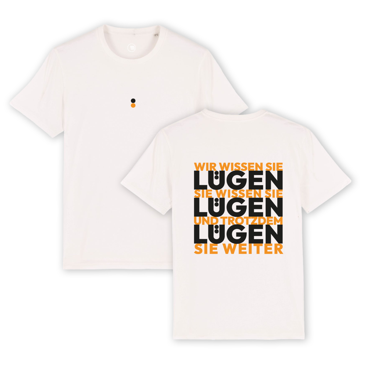T-Shirt "Lügen Lügen Lügen"