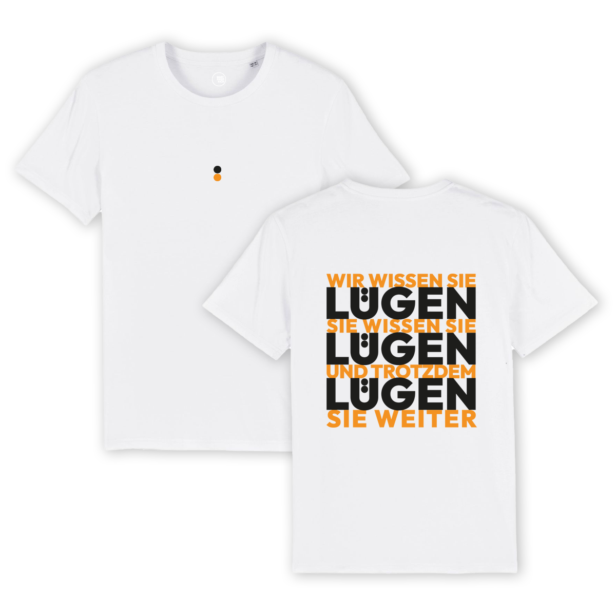 T-Shirt "Lügen Lügen Lügen"
