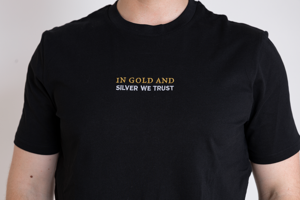 T-Shirt "In Gold and Silver we trust" Stick