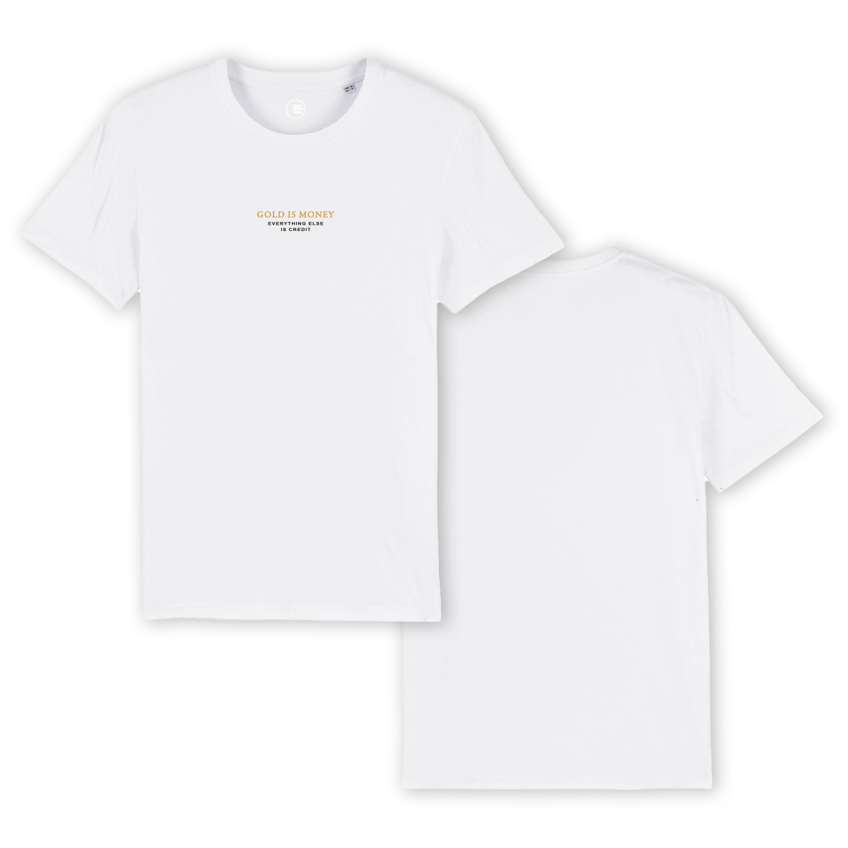 T-Shirt "Gold is Money"