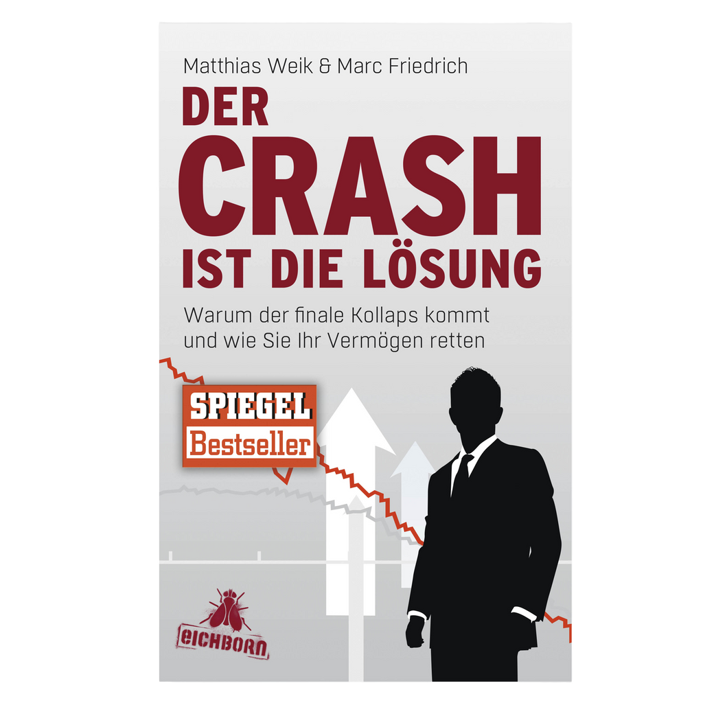 Der Crash ist die Lösung - Taschenbuch