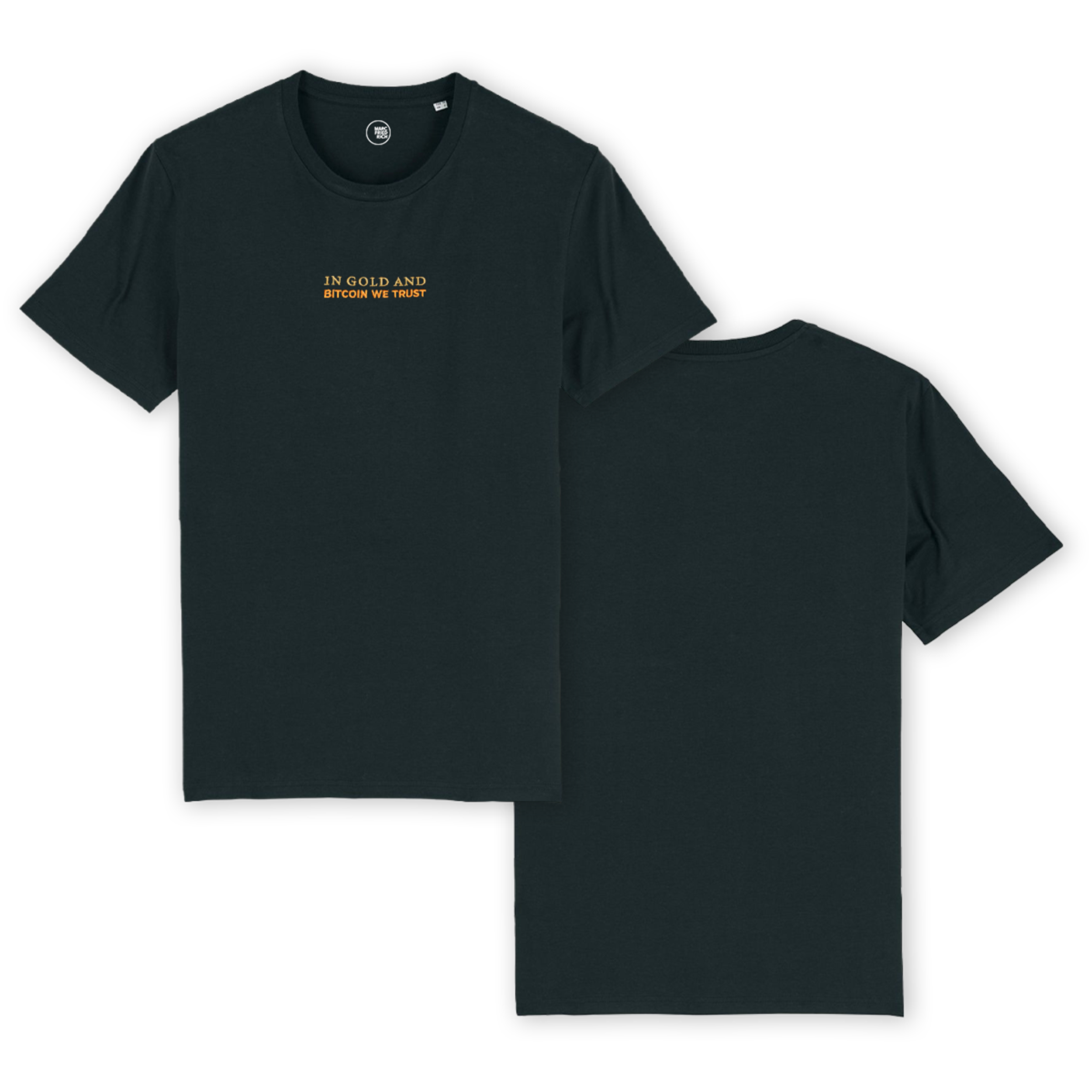 T-Shirt "In Gold and Bitcoin we trust" Stick