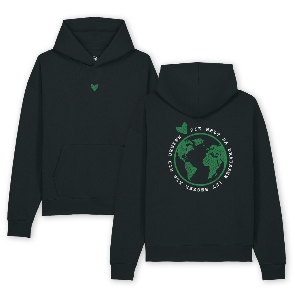 Hoodie "Die Welt da draußen ist besser als wir denken" black