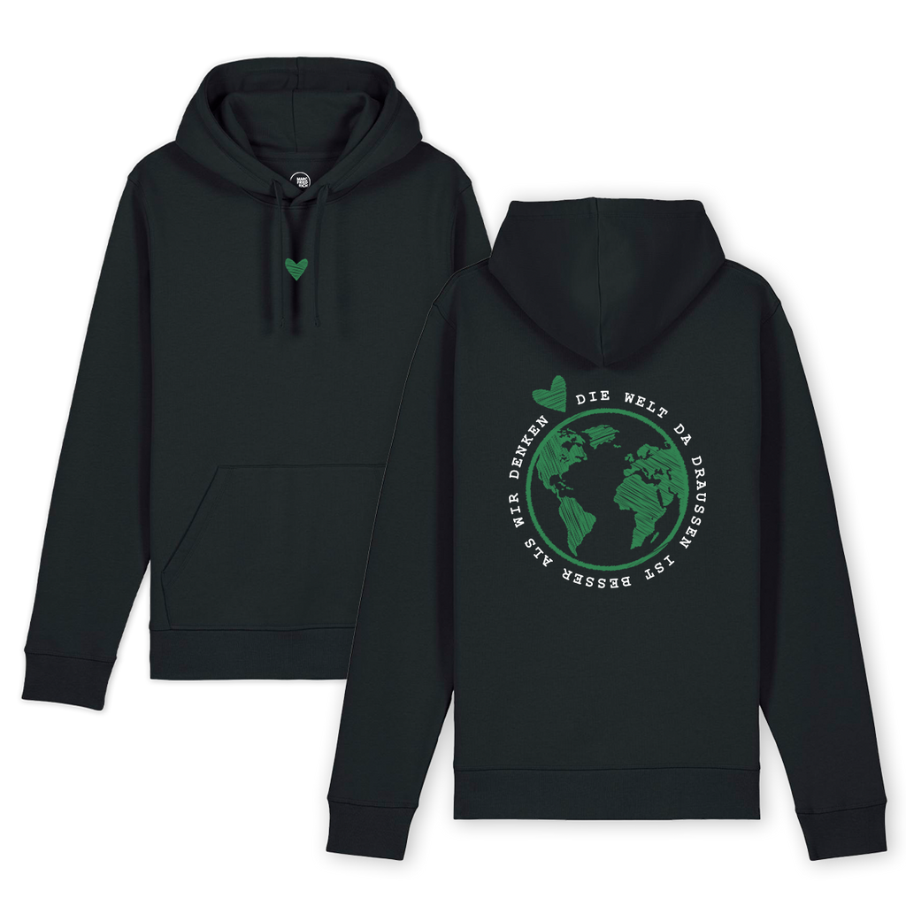 Hoodie "Die Welt da draußen ist besser als wir denken"